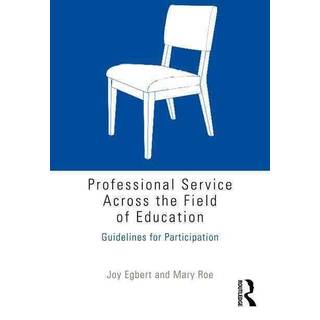 Professional Service Across the Field of Education