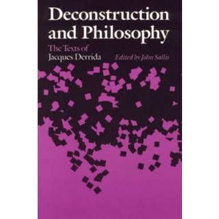 Deconstruction and Philosophy