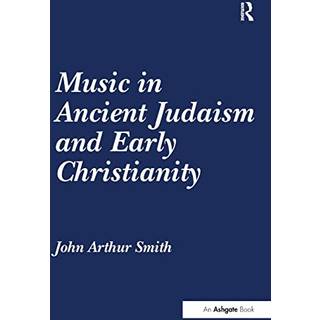 Music in Ancient Judaism and Early Christianity