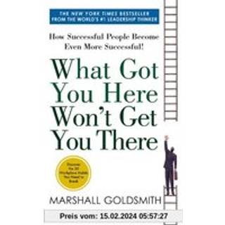 What Got You Here Won't Get You There