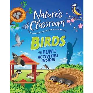 Nature's Classroom: Birds