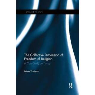 The Collective Dimension of Freedom of Religion