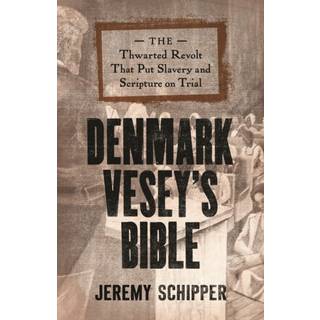 Denmark Vesey's Bible