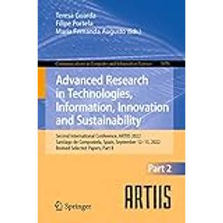 Advanced Research in Technologies, Information, Innovation and Sustainability