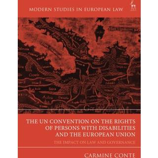 The UN Convention on the Rights of Persons with Disabilities and the European Union