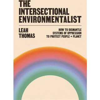 The Intersectional Environmentalist