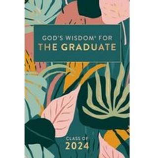God's Wisdom for the Graduate: Class of 2024 - Botanical