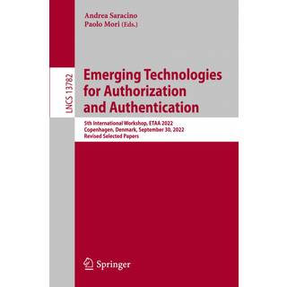 Emerging Technologies for Authorization and Authentication