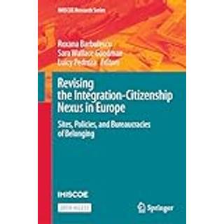Revising the Integration-Citizenship Nexus in Europe