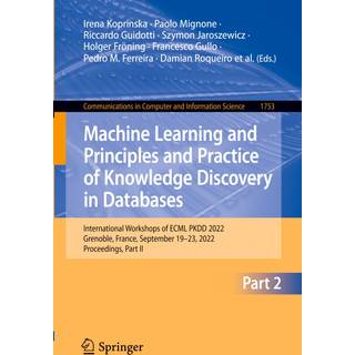 Machine Learning and Principles and Practice of Knowledge Discovery in Databases