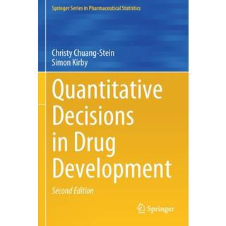 Quantitative Decisions in Drug Development