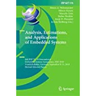 Analysis, Estimations, and Applications of Embedded Systems