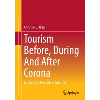 Tourism before, during and after Corona