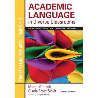 Academic Language in Diverse Classrooms: English Language Arts, Grades K-2