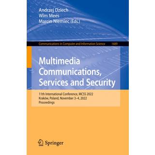 Multimedia Communications, Services and Security