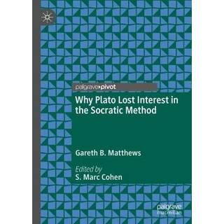 Why Plato Lost Interest in the Socratic Method