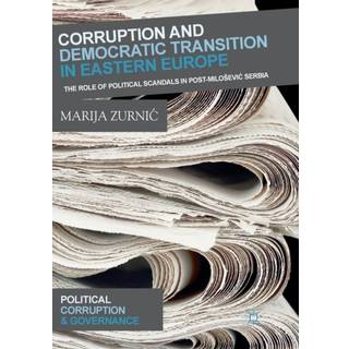 Corruption and Democratic Transition in Eastern Europe