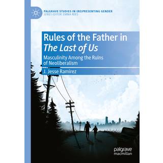 Rules of the Father in The Last of Us