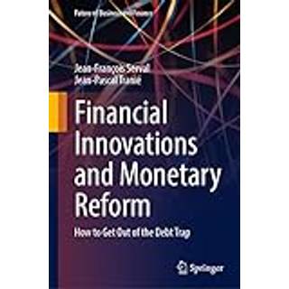 Financial Innovations and Monetary Reform