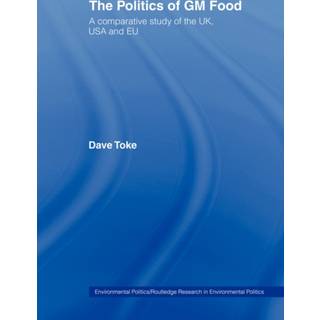 The Politics of GM Food