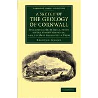 A Sketch of the Geology of Cornwall