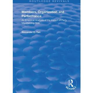 Members, Organizations and Performance