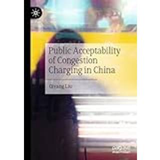 Public Acceptability of Congestion Charging in China