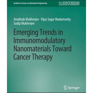 Emerging Trends in Immunomodulatory Nanomaterials Toward Cancer Therapy