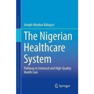 The Nigerian Healthcare System