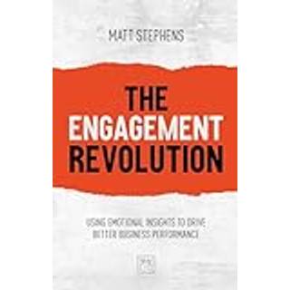 The Engagement Revolution