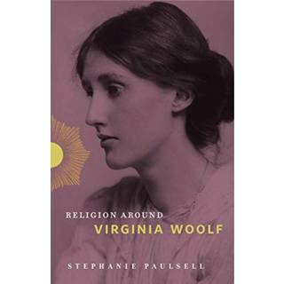 Religion Around Virginia Woolf