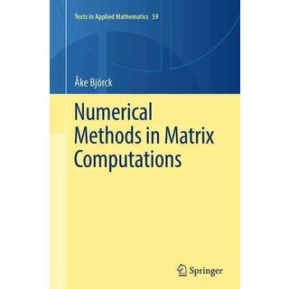 Numerical Methods in Matrix Computations