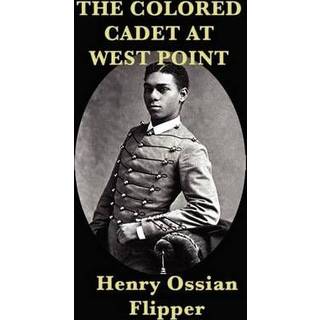 The Colored Cadet at West Point