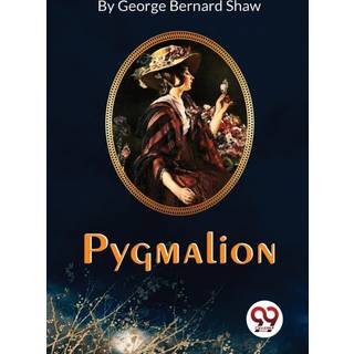 Pygmalion