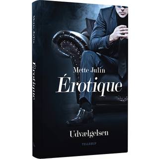 Erotique #1: Udvælgelsen