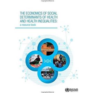 The economics of the social determinants of health and health inequalities