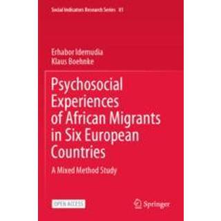 Psychosocial Experiences of African Migrants in Six European Countries