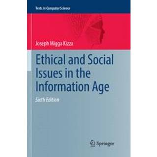Ethical and Social Issues in the Information Age
