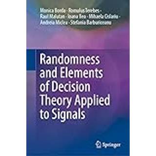 Randomness and Elements of Decision Theory Applied to Signals
