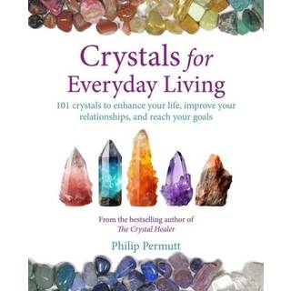 Crystals for Everyday Living