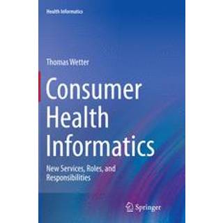 Consumer Health Informatics