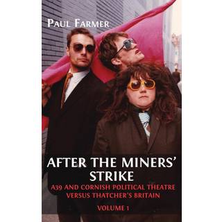 After the Miners' Strike