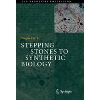 Stepping Stones to Synthetic Biology