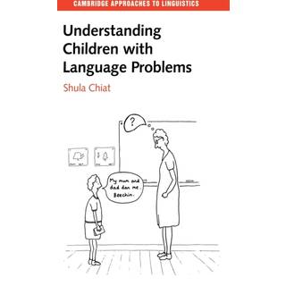 Understanding Children with Language Problems