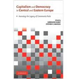 Capitalism and Democracy in Central and Eastern Europe