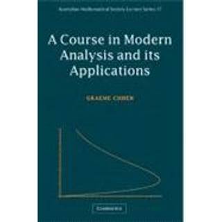A Course in Modern Analysis and its Applications