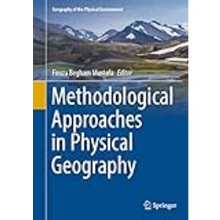 Methodological Approaches in Physical Geography