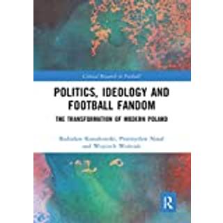 Politics, Ideology and Football Fandom