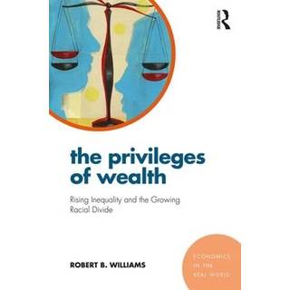 The Privileges of Wealth