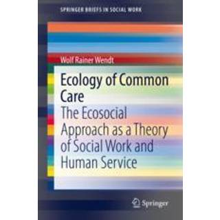 Ecology of Common Care